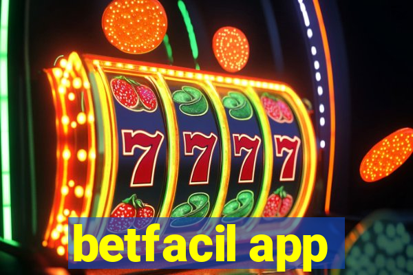 betfacil app